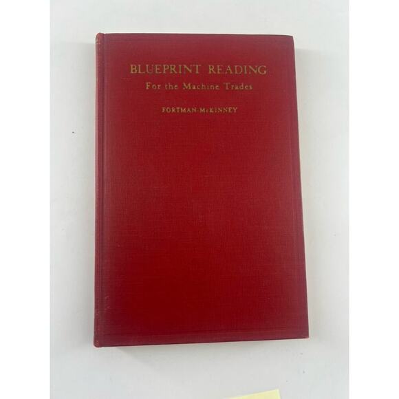 Blueprint Reading For the Machine Trades Fortman McKinney 1939 Collectible Book - Picture 1 of 7
